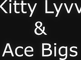 Kitty Lyvv Thick Phatt Ass Latina Wet Pussy Fucks - Ace Bigs